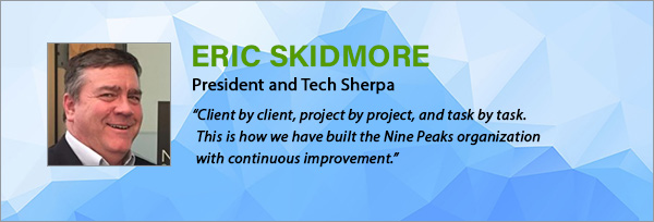 Eric Skidmore - President and Tech Sherpa