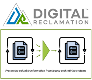 Digital Reclamation™ helps organizations preserve and make accessible valuable historical and compliance information from legacy and retired systems.